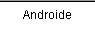 Androide